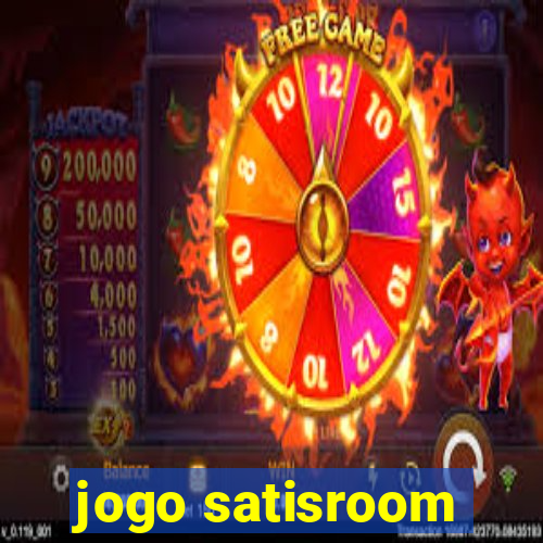 jogo satisroom